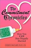The Commitment Chronicles: The Power of Staying Together