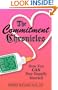 The Commitment Chronicles: The Power of Staying Together