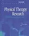 Physical Therapy Research: Principles and Applications