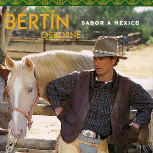 BERTIN OSBORNE - SABOR A MEXICO - Zortam Music