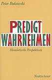 Predigt wahrnehmen: Homiletische Perspektiven