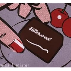 Miss Mister - Bittersweet (2008)