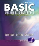 Basic Business Statistics and Student CD-ROM, Ninth Edition