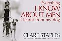 Everything I know about Men I Learnt from My Dog