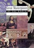 Review Todtri Book Publishers  / Great Masterpieces of the World (Great Masters of Art)