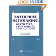 Enterprise Networking: Multilayer Switching and Applications