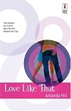 Love Like That (Red Dress Ink)