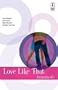 Love Like That (Red Dress Ink Novels)