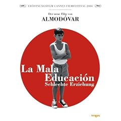 La mala educación - Schlechte Erziehung