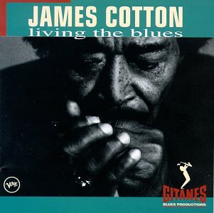 James Cotton - Living the Blues - Zortam Music