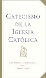 Catecismo de la Iglesia Catolica Catecismo de la Iglesia Catolica