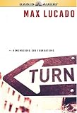 Turn: Remembering Our Foundations