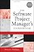 The Software Project Manager's Handbook: Principles That Work at Work (Practitioners)