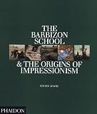 Product details for The Barbizon School & the Origins of Impressionism