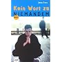 Kein Wort zu niemandem. (LIFE)