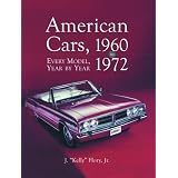 American Cars, 1960-1972: Every Model, Year by Year