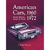 American Cars, 1960-1972: Every Model, Year by Year
