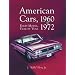 American Cars, 1960-1972: Every Model, Year by Year