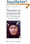 Tyrannie et tyrannicide de l'Antiquit...