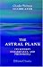 The Astral Plane. Its Scenery, Inhabitants, and Phenomena