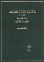 Aman and Mayton's Administrative Law, 2d (Hornbook Series)