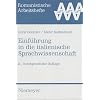 Einf�hrung in die italienische Sprachwissenschaft