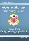 Review Coordination Group Publications Ltd  / GCSE English Literature AQA Anthology: Higher Poetry Study Guide: Duffy and Armitage Pre 1914