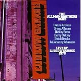 Live At Ludlow Garage 1970by Allman Brothers Band