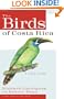 The Birds of Costa Rica: A Field Guide (Zona Tropical Publications)