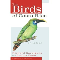 The Birds of Costa Rica: A Field Guide