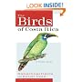 The Birds of Costa Rica: A Field Guide