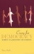 Crazy for Democracy: Women in Grassroots Movements