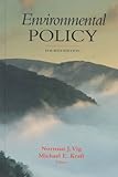 Environmental Policy: New Directions For the Twenty-First Century