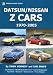 Datsun/Nissan Z Cars 1970-2005 (Marque Classic)