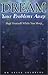 Book Dream Your Problems Away: Heal Yourself While You Sleep