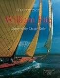 William Fife: Master of the Classic Yacht
