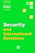Security and International Relations (Themes in International Relations)