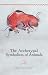 Archetypal Symbolism of Animals: Lectures Given at the C.G. Jung Institute, Zurich, 1954-1958 (Polarities in the Psyche): Lectures Given at the C.G. ... ... Zurich, 1954-1958 (Polarities in the Psyche)