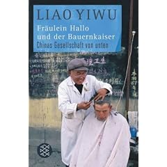 Fr�ulein Hallo und der Bauernkaiser: Chinas Gesellschaft von unten
