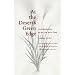 At the Desert's Green Edge: An Ethnobotany of the Gila River Pima