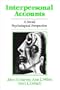 Interpersonal Accounts: A Social Psychological Perspective (Social Psychology & Society)