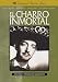 Search : El Charro Inmortal