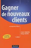 Gagner de nouveaux clients : La prospection efficace
