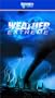 Weather Extreme: Tornado (Discovery Channel) [VHS]