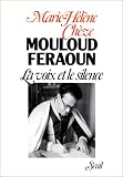 Mouloud Feraoun. La Voix et le silence