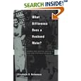 What Difference Does a Husband Make? Women and Marital Status in Nazi and Postwar Germany (Studies on the History of... by  Elizabeth D. Heineman