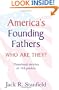 America's Founding Fathers: Who Are They? Thumbnail Sketches of 164 Patriots
