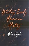 Writing Early American History