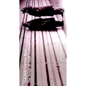 Twentieth Century Blues: Songs of Noel Coward [VHS]