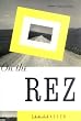 On the Rez